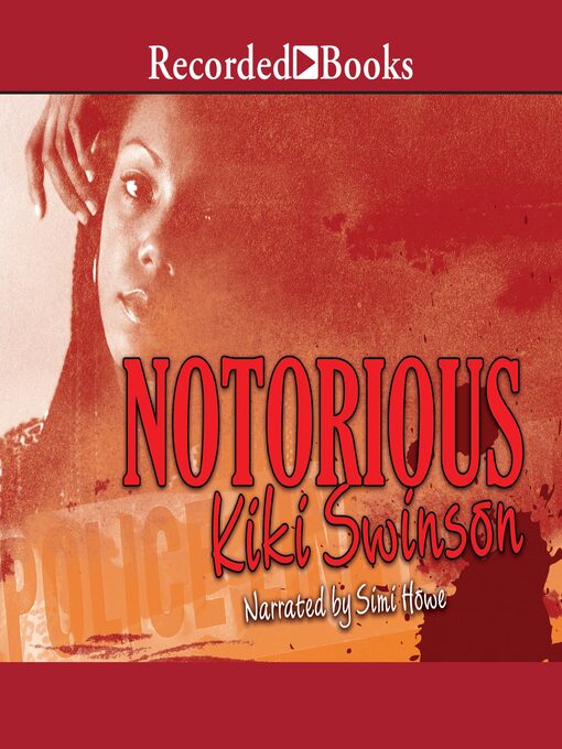 Title details for Notorious by Kiki Swinson - Available